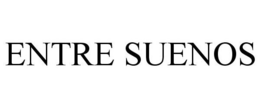 ENTRE SUENOS trademark
