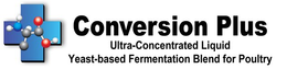 CONVERSION PLUS ULTRA-CONCENTRATED LIQUID YEAST-BASED FERMENTATION BLEND FOR POULTRY trademark
