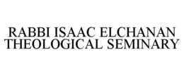 RABBI ISAAC ELCHANAN THEOLOGICAL SEMINARY trademark
