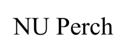 NU PERCH trademark