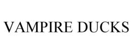 VAMPIRE DUCKS trademark