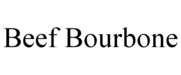 BEEF BOURBONE trademark