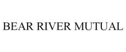 BEAR RIVER MUTUAL trademark