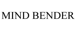 MIND BENDER trademark