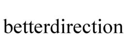 BETTERDIRECTION trademark