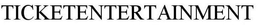 TICKETENTERTAINMENT trademark