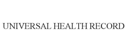 UNIVERSAL HEALTH RECORD trademark