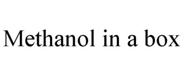 METHANOL IN A BOX trademark