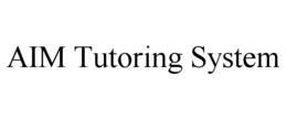 AIM TUTORING SYSTEM trademark
