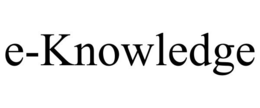 E-KNOWLEDGE trademark