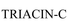 TRIACIN-C trademark