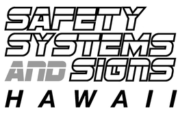 SAFETY SYSTEMS AND SIGNS HAWAII trademark