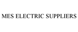 MES ELECTRIC SUPPLIERS trademark
