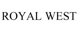 ROYAL WEST trademark