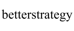 BETTERSTRATEGY trademark