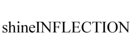 SHINEINFLECTION trademark