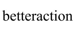 BETTERACTION trademark