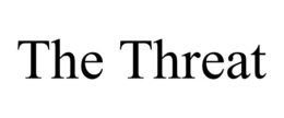 THE THREAT trademark