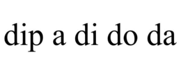 DIP A DI DO DA trademark