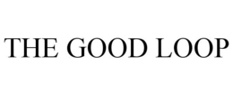 THE GOOD LOOP trademark