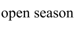 OPEN SEASON trademark