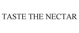 TASTE THE NECTAR trademark