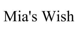 MIA'S WISH trademark