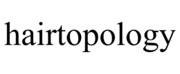 HAIRTOPOLOGY trademark