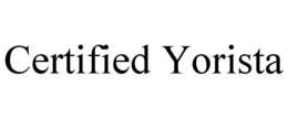 CERTIFIED YORISTA trademark