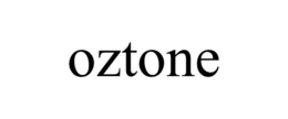 OZTONE trademark