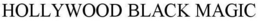 HOLLYWOOD BLACK MAGIC trademark