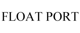 FLOAT PORT trademark