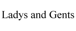 LADYS AND GENTS trademark