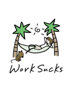 WORK SUCKS trademark