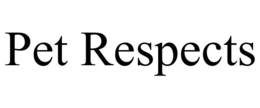 PET RESPECTS trademark