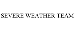 SEVERE WEATHER TEAM trademark
