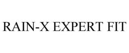 RAIN-X EXPERT FIT trademark