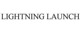 LIGHTNING LAUNCH trademark