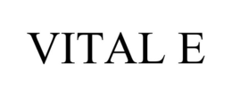 VITAL E trademark
