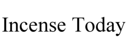 INCENSE TODAY trademark