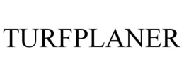 TURFPLANER trademark