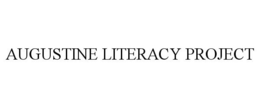 AUGUSTINE LITERACY PROJECT trademark