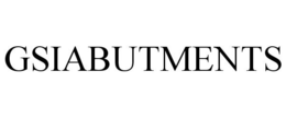 GSIABUTMENTS trademark
