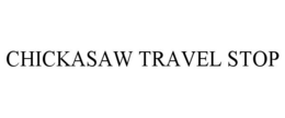 CHICKASAW TRAVEL STOP trademark