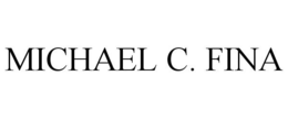 MICHAEL C. FINA trademark