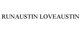 RUNAUSTIN LOVEAUSTIN trademark