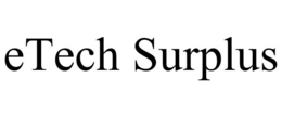 ETECH SURPLUS trademark