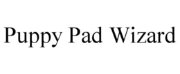 PUPPY PAD WIZARD trademark