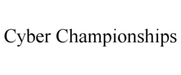 CYBER CHAMPIONSHIPS trademark