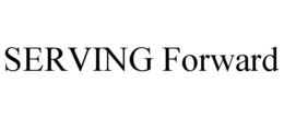 SERVING FORWARD trademark